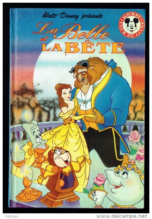 "LA BELLE ET LA BÊTE" Par Walt Disney - Mickey Club Du Livre - Ed. Le Livre De Paris - Hachette. - Disney