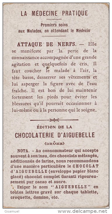 Chromo - Edition De La Chocolaterie D'Aiguebelle (Drôme). -  La Médecine Pratique - Attaque De Nerfs. - Albums & Katalogus