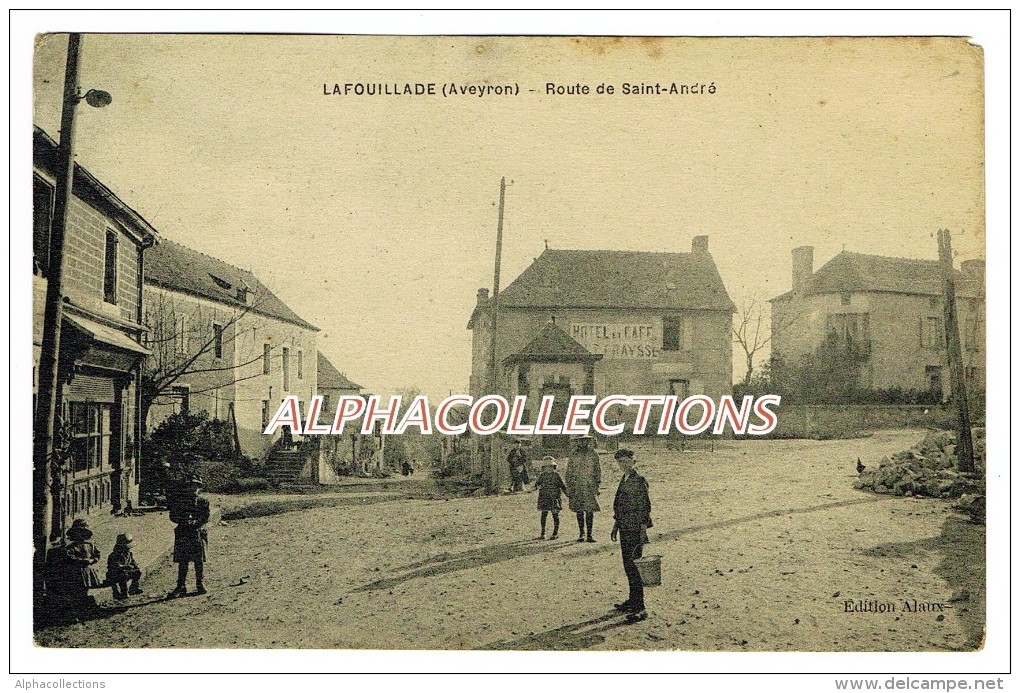 12 - LA FOUILLADE : ROUTE DE SAINT ANDRE. - Other & Unclassified