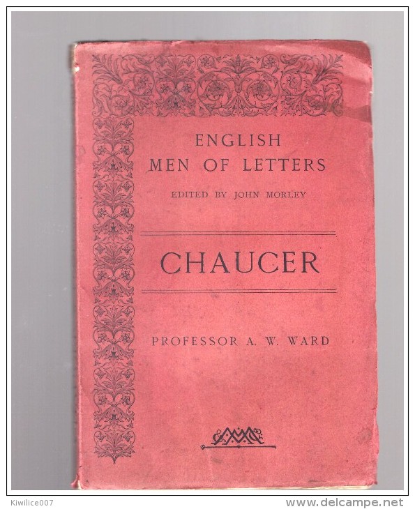 English Men Of Letters    Chaucer   1907 John Morley - 1900-1949