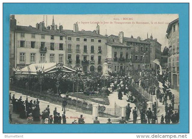 CPA 6303 Le Square Lalande Jour De L'Inauguration Du Monument En 1909 - Other & Unclassified