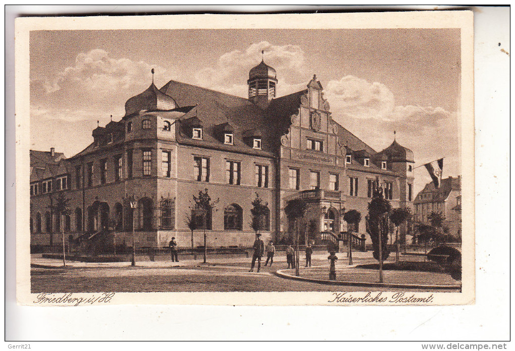 6360 FRIEDBERG, Kaiserliches Postamt - Friedberg