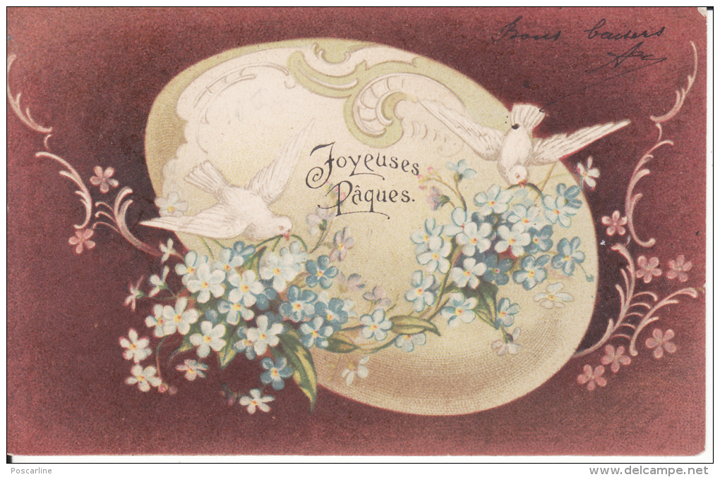 Joyeuses Pâques, Oeuf, Colombe, Myosotis, Dos 1900,2 Scans - Pasen