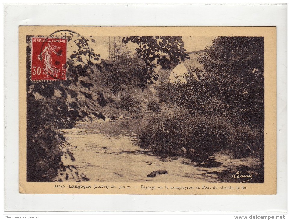 LANGOGNE - PAYSAGE SUR LE LONGOUYROU AU PONT DU CHEMIN DE FER - CPA - Langogne