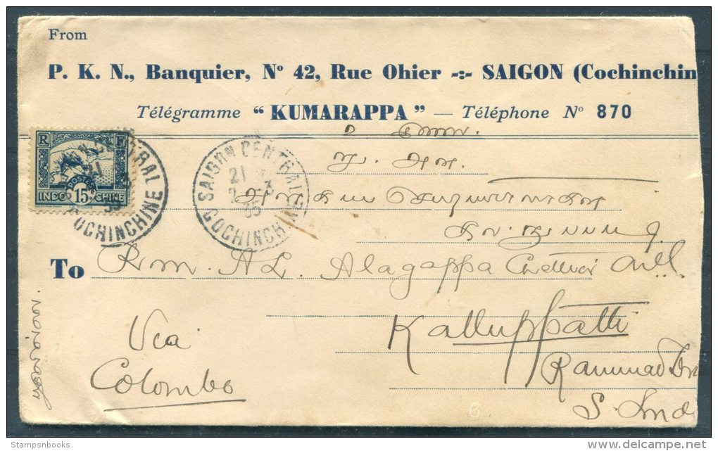 1935 Saigon P.K.N. Banquier Cover -  Kalluppathi, Karaikudi India Via Colombo - Covers & Documents