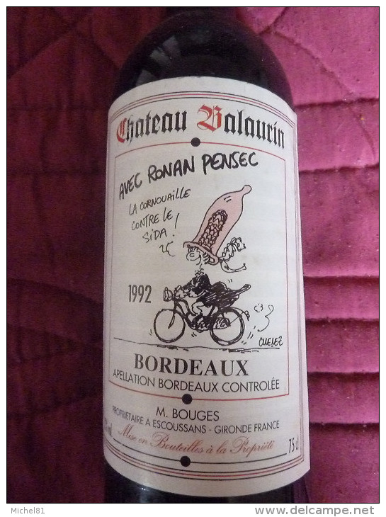 Bouteille De Vin Cuvée Spéciale Cyclosportive"Avec Ronan Pensec 1992, La Cornouaille Contre Le Sida" Vélo - Cyclisme - Wine