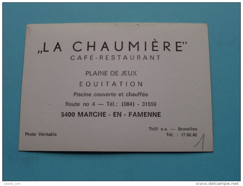 Café - Restaurant " La Chaumière " Manège Marche En Famenne - Anno 19?? ( Zie Foto´s Voor Detail ) ! - Visitenkarten