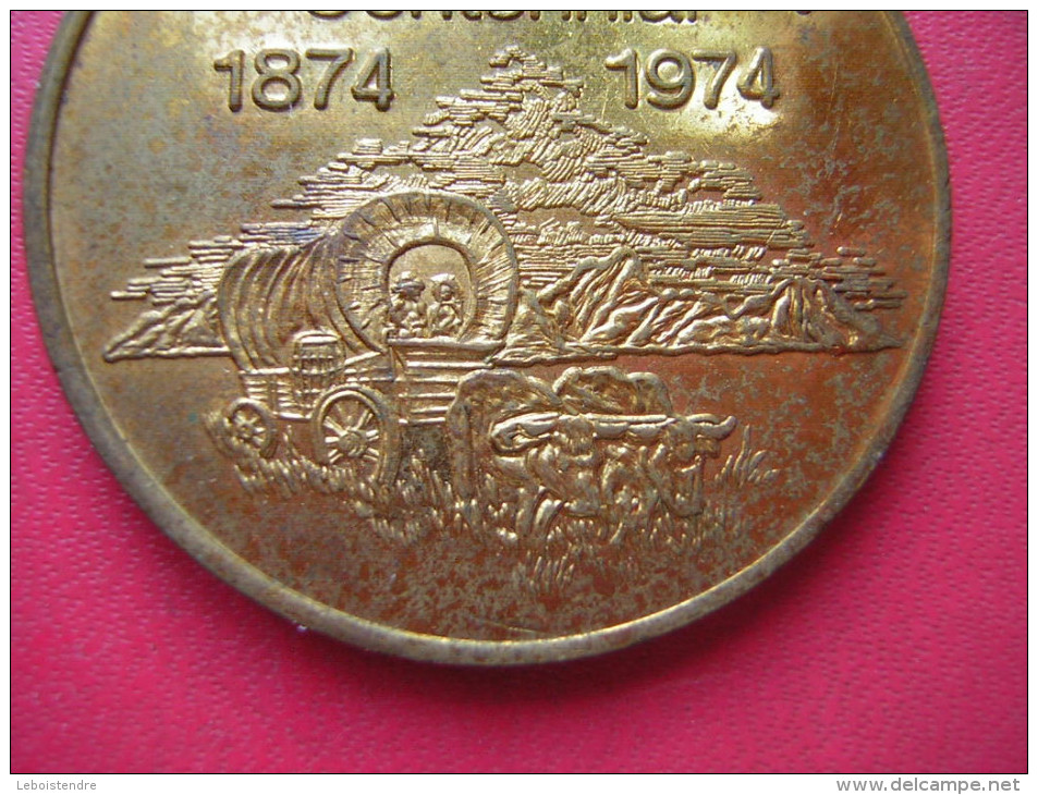 BAKER  OREGON  CENTENNIAL 1874 1974  100 YEARS  $100 VALUE EXPIRES  DEC 31 1974 - Andere & Zonder Classificatie