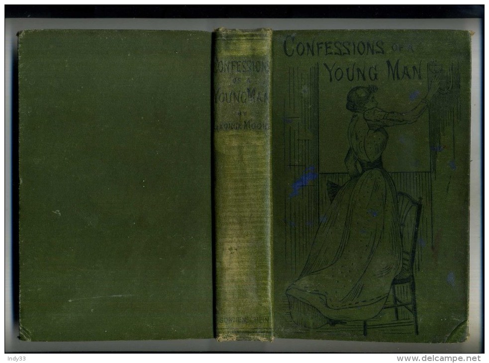 - CONFESSIONS OF A YOUNG MAN . BY GEORGE MOORE . LONDON 1889 . FRONTISPICE A L'EAU FORTE . - Otros & Sin Clasificación