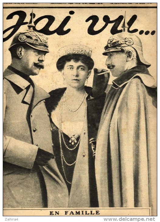 J'ai Vu...N°109-Le Kaiser Constantin Reine Sophie-Gal Pétain, Castelnau, Joffre, Roques, Sarrail, Foch, Nivelle, Humbert - Guerre 1914-18