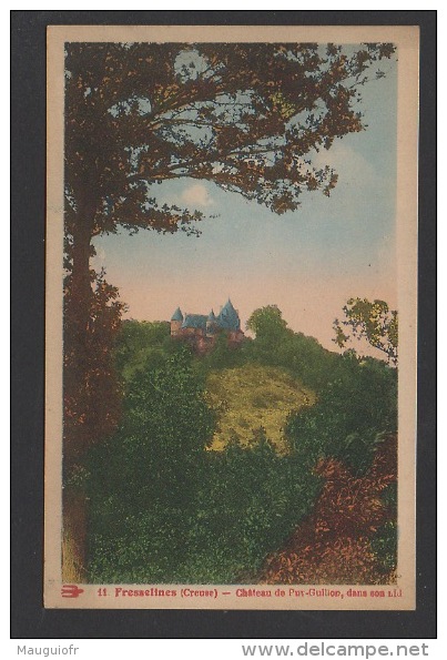 DF / 23 CREUSE / FRESSELINES / CHÂTEAU DE PUY-GUILLON - Sonstige & Ohne Zuordnung