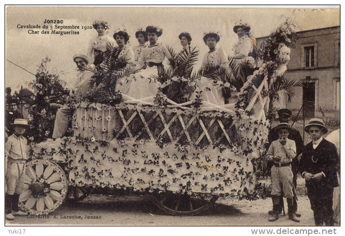 17 JONZAC CAVALCADE 1910 CHAR DES MARGUERITES - Jonzac