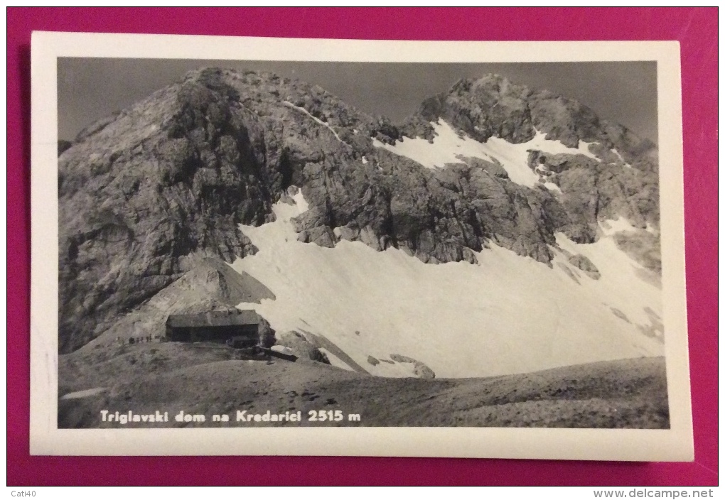 RIFUGIO DEL TRIGLAV  - VIAGGIATA CON ANNULLO AMBULANTE RATECE - JESENICE - Slovenia