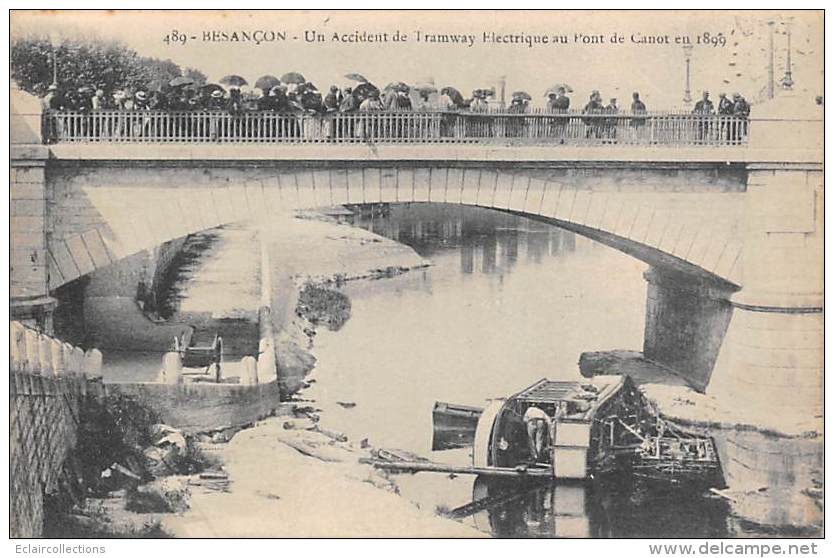 Besançon    25     Accident Du Tramway électrique Au Pont De Canot En 1899 - Besancon