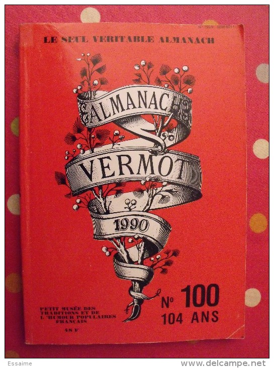 Almanach Vermot 1990. Reliure Brochée. 360 Pages. Gravures, Publicités, Humour, - Humor