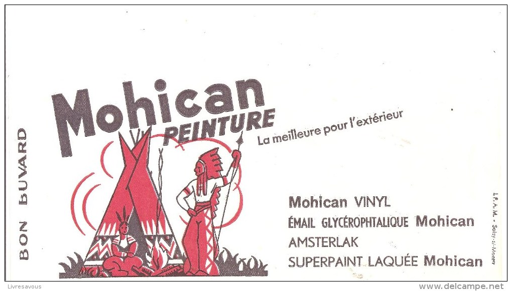 Buvard MOHICAN Peinture La Meilleure Pour L´extérieur Des Années 1960 - Farben & Lacke