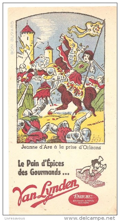 Buvard VAN LYNDEN Le Pain D´épices Des Gourmands... Thème: Jeanne D´Arc à La Prise D´Orléans - Pain D'épices