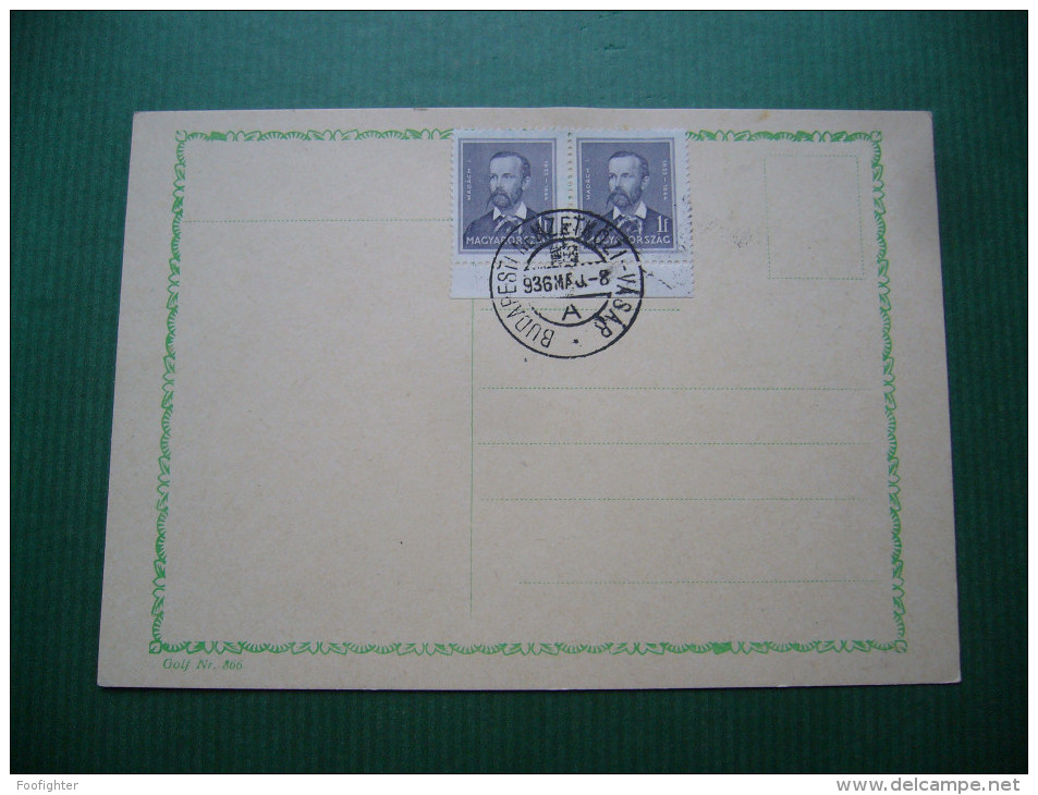 Hungary: PC Stamp 2x Mi 489, Postmark Budapesti Nemzetközi Vasar 8. 5. 1936 - The International Fair - The Triumph Of Hu - Commemorative Sheets