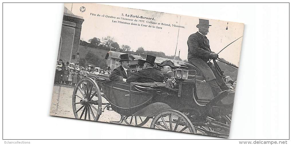 La Ferté Bernard     72    Fête   Du 13 Octobre Messieurs Caillaux Et Briand (voir Scan) - La Ferte Bernard