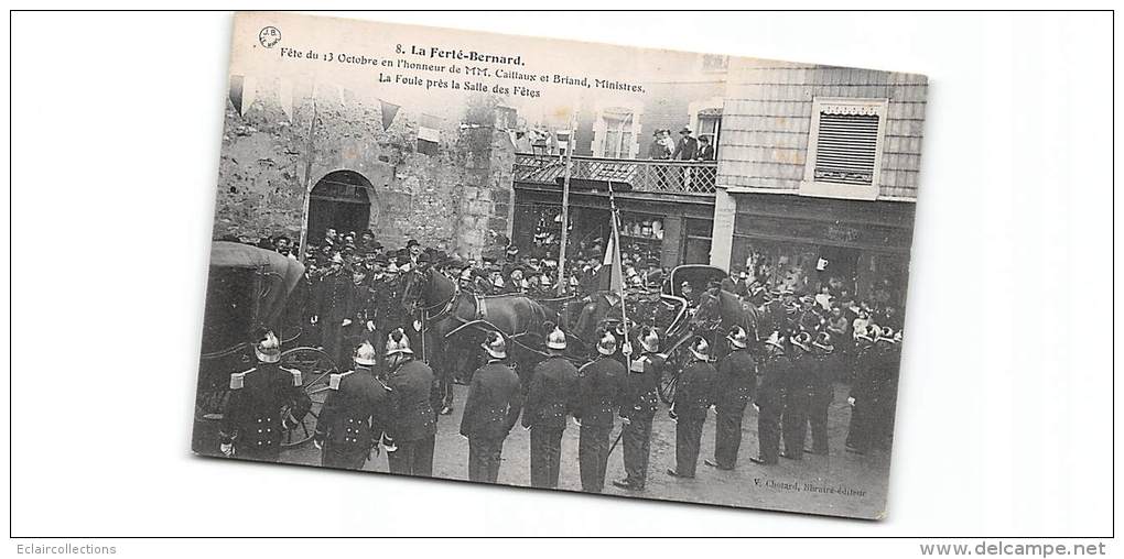 La Ferté Bernard     72    Fête Du 13 Octobre Messieurs Caillaux Et Briand . Pompiers (voir Scan) - La Ferte Bernard