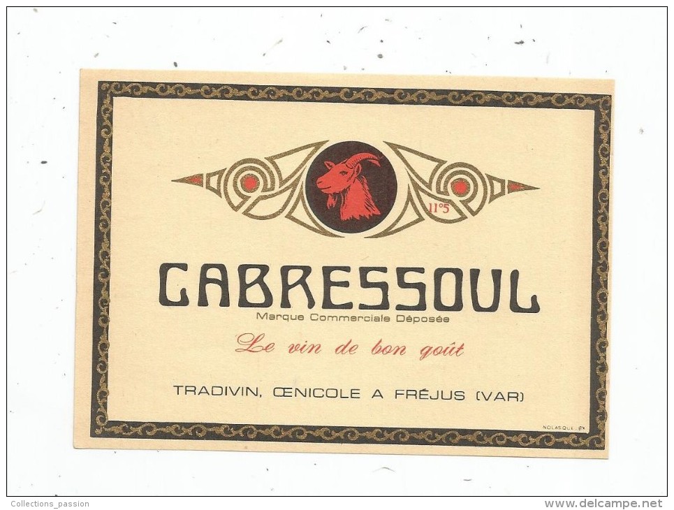 étiquette De Vin GABRESSOUL , TRADIVIN , Oenicole à FREJUS , VAR - Other & Unclassified