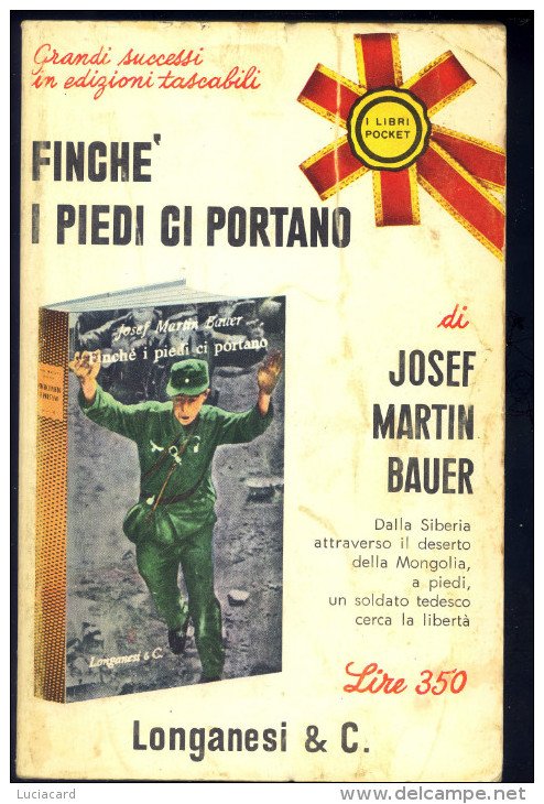 FINCHè I PIEDI CI PORTANO -JOSEF BAUER - Actie En Avontuur