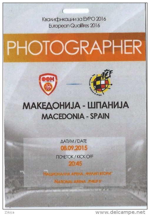 Ticket PLASTIC - PHOTOGRAPHER.Football Mach Macedonia Vs Spain - Biglietti D'ingresso