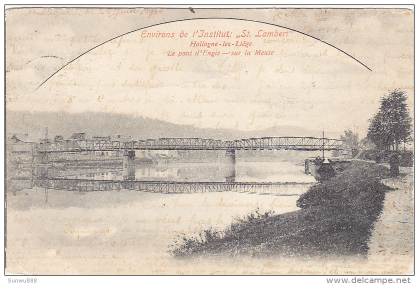 Hollogne-lez-Liège - Le Pont D´Engis (précurseur 1904) - Engis