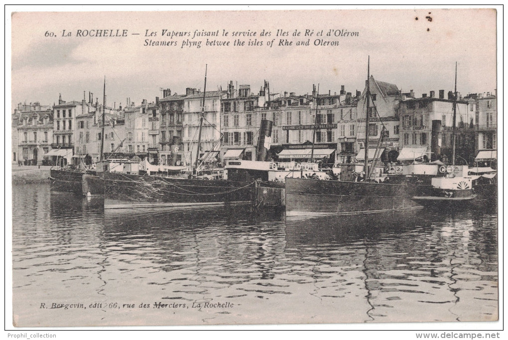 Charente Maritime 17 - LA ROCHELLE Le Port Vue Sur Les Vapeurs Faisant Le Service Des Iles De Ré Et D'Oleron Bateau - La Rochelle