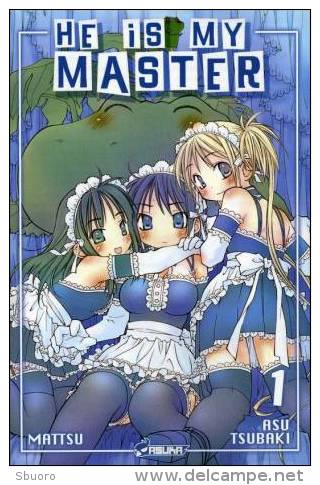 He's My Master T1 - Mattsu Et Asu Tsubaki - Editions Asuka - Manga [franse Uitgave]