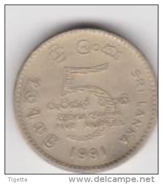 SRI LANKA   5 RUPEES  ANNO 1991 - Sri Lanka