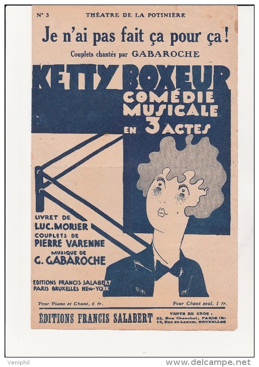 PARTITION - COMEDIE MUSICALE EN 3 ACTES - KETTY BOXEUR -THEATRE DE LA POTINIERE - Comedias Musicales