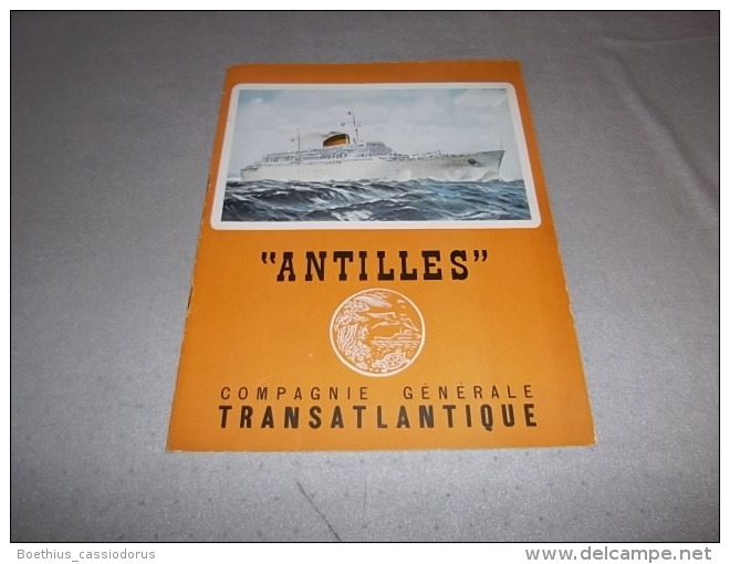 ANCIENNE BROCHURE PROVISOIRE DU "  PAQUEBOT ANTILLES " COMPAGNIE GENERALE TRANSATLANTIQUE - Obj. 'Souvenir De'