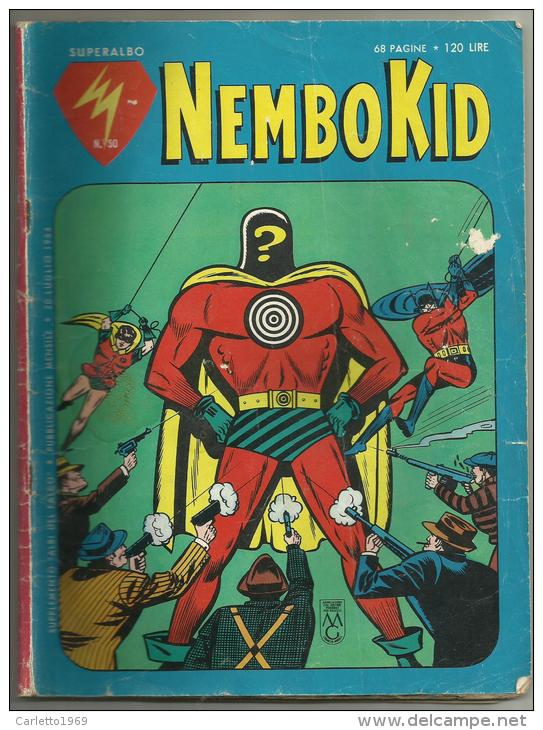 NEMBO KID N.50 -- 20 LUGLIO 1964 EDITORE MONDADORI - Sonstige & Ohne Zuordnung