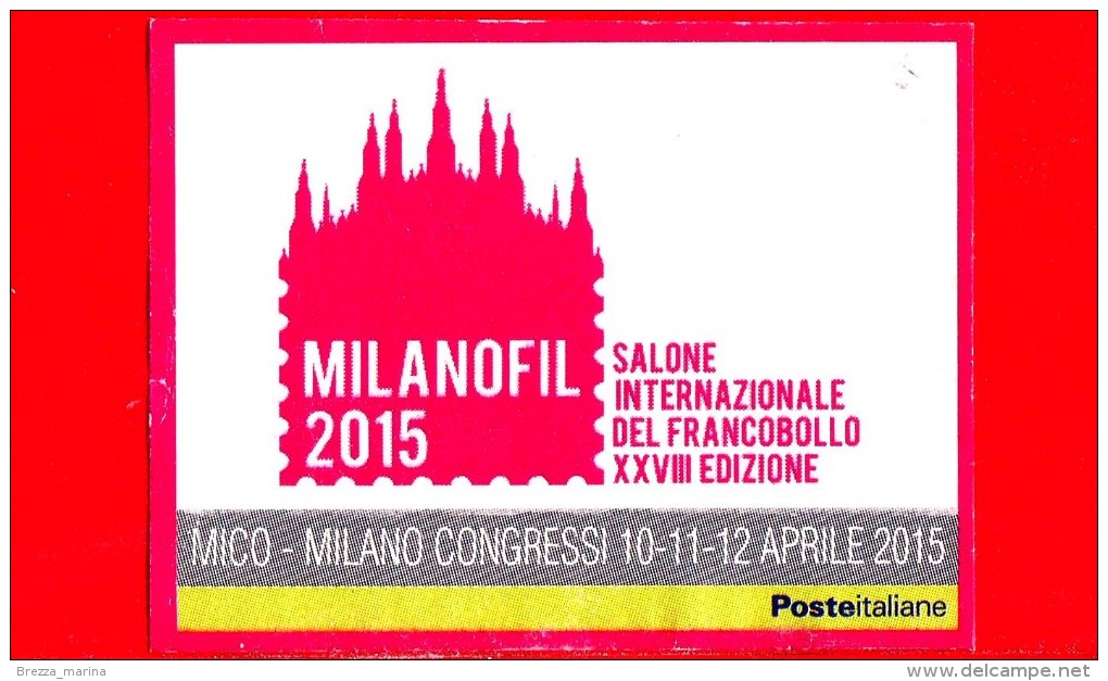 ITALIA - Usato - 2015 - Milanofil 2015 - Salone Del Francobollo - Chiudilettera - Rosso - Varietà E Curiosità