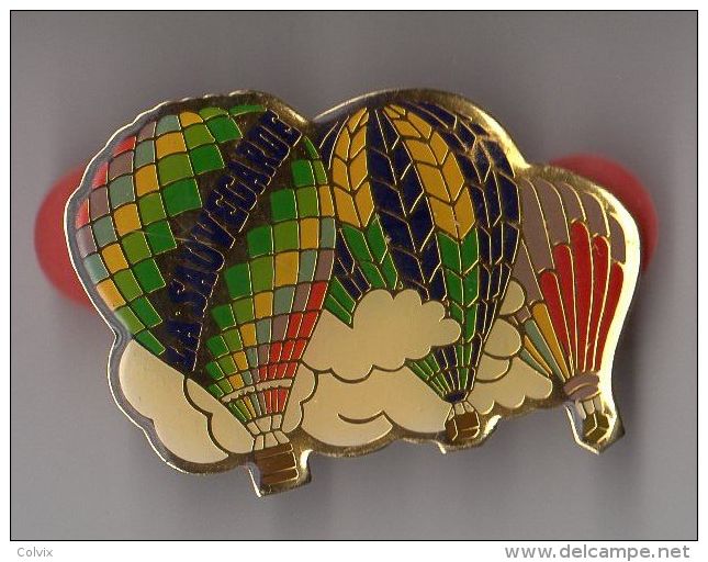 PIN´S MONTGOLFIERE LA SAUVEGARDE - Luchtballons