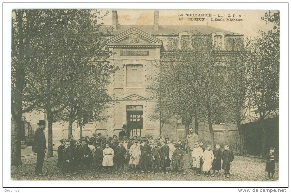 CPA 76 - ELBEUF - Ecole Michelet (animée, Enfants....) - Elbeuf