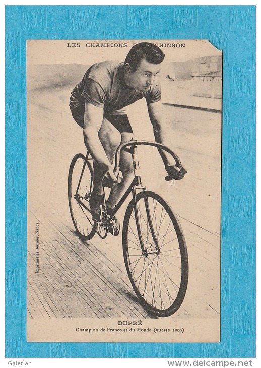 Sports. - Cycliste - Dupré Champion De France Et Du Monde ( Vitesse 1909 ). - Cycling