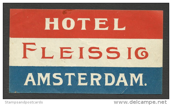 Etiquette Valise Hotel Fleissig Amsterdam Pays-Bas Luggage Label Netherlands - Etiketten Van Hotels