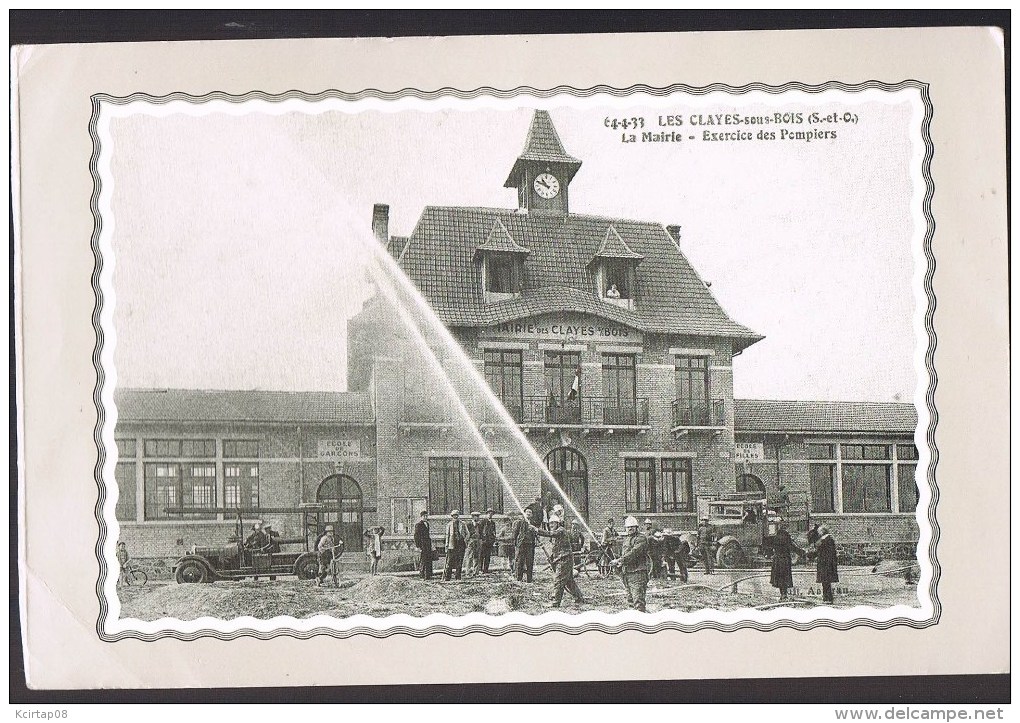 LES CLAYES - Sous - BOIS . La Mairie -- Exercice Des Pompiers . Photo - Encart . - Autres & Non Classés