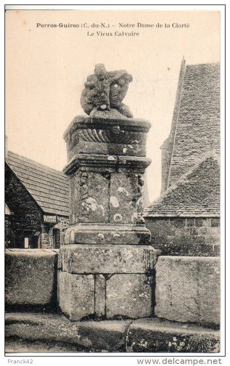 22. Perros Guirec. Notre Dame De La Clarté. Le Vieux Calvaire - Perros-Guirec