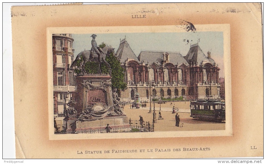 LILLE LA STETUE DE FAIDHERBE ET LE PALAIS DES BEAUX_ARTS - Lille