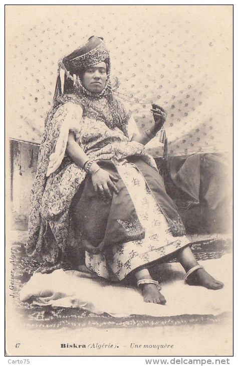 Algérie - Biskra - Femme Mouquère - Editeur Geiser - Biskra