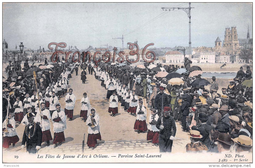 (45) Orléans - Les Fêtes De La Jeanne D'Arc - Paroisse Saint St Laurent - 2 SCANS - Orleans