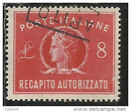 ITALIA REPUBBLICA ITALY REPUBLIC 1947 RECAPITO AUTORIZZATO TURRITA LIRE 8 USATO USED OBLITERE´ - Steuermarken