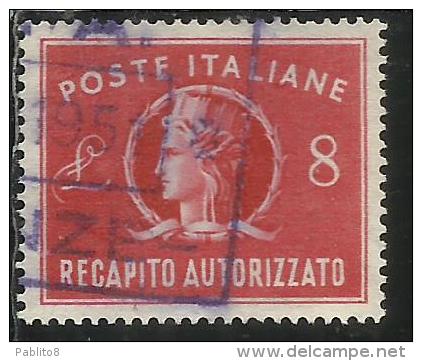 ITALIA REPUBBLICA ITALY REPUBLIC 1947 RECAPITO AUTORIZZATO TURRITA LIRE 8 USATO USED OBLITERE´ - Fiscales