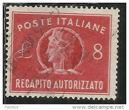 ITALIA REPUBBLICA ITALY REPUBLIC 1947 RECAPITO AUTORIZZATO TURRITA LIRE 8 USATO USED OBLITERE´ - Steuermarken