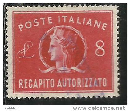 ITALIA REPUBBLICA ITALY REPUBLIC 1947 RECAPITO AUTORIZZATO TURRITA LIRE 8 USATO USED OBLITERE´ - Steuermarken
