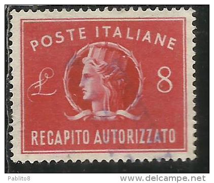 ITALIA REPUBBLICA ITALY REPUBLIC 1947 RECAPITO AUTORIZZATO TURRITA LIRE 8 USATO USED OBLITERE´ - Fiscales