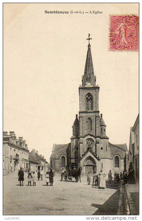 CPA - SEMBLANCAY (37) - Aspect Du Quartier De L'Eglise En 1900 - Semblançay